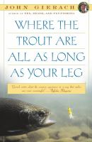 Where_the_trout_are_all_as_long_as_your_leg